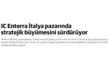 IC Enterra İtalya pazarında  stratejik büyümesini sürdürüyor